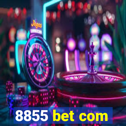 8855 bet com